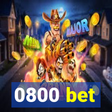 0800 bet